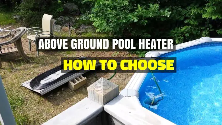 How To Select an Above Ground Pool Heater