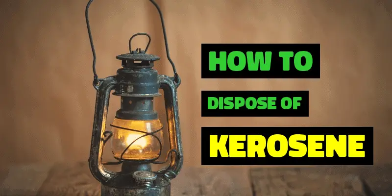 Method to dispose of kerosene